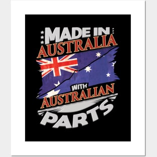 Made In Australia With Australian Parts - Gift for Australian From Australia Posters and Art